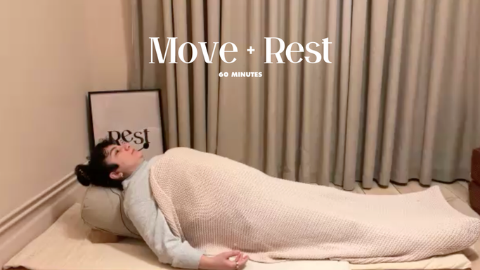 Move + Rest | 60 mins